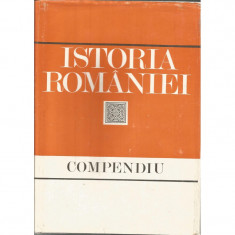 Istoria Romaniei. Compendiu - Miron Constantinescu, Constantin Daicoviciu foto