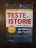 Istorie. 50 de teste pentru admiterea la Academia de Politie - Precupanu