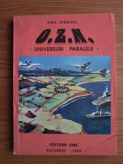 OZN - Universuri paralele - Emil Strainu