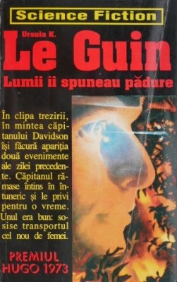 Lumii ii spuneau padure &amp;ndash; Ursula K. Le Guin foto