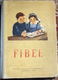 ABECEDAR IN LIMBA GERMANA,,FIBEL"/,,MINISTERUL INVATAMANTULUI SI CULTURII,1965/CARTONATA/BUNA STARE