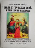 Dai vointa, iei putere. Rugaciuni, paraclis, canoane, acatiste si invataturi despre post si iesirea sufletului &ndash; Nicodim Mandita
