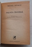 Michel Z&eacute;vaco &ndash; Fausta &icirc;nvinsă, Cartea Rom&acirc;nească (interbelic) &ndash; hardcover