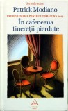 In cafeneaua tineretii pierdute - 2014 - Patrick Modiano ($S236), Art
