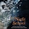 The Night School: Lessons in Moonlight, Magic, and the Mysteries of Being Human