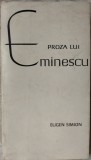 Cumpara ieftin EUGEN SIMION - PROZA LUI EMINESCU (volum de debut, EPL 1964)