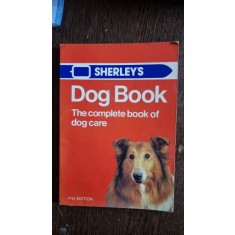 Dog Book, the complete book of dog care