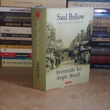 SAUL BELLOW - AVENTURILE LUI AUGIE MARCH ( ROMAN ) , 2008 ( EDITIE CARTONATA ) *