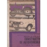 Masini si utilaje. Constructii de autovehicule. Manual pentru licee industriale cu profil de mecanica, clasele a Xi-a si a XII-a, si scoli profesional