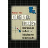 Colonizing Leprosy