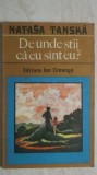 Natasa Tanska - De unde stii ca eu sunt / sint eu ? (vezi detalii pentru livrare in tara)