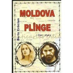 Moldova Plinge. Love Story - Boris Craciun