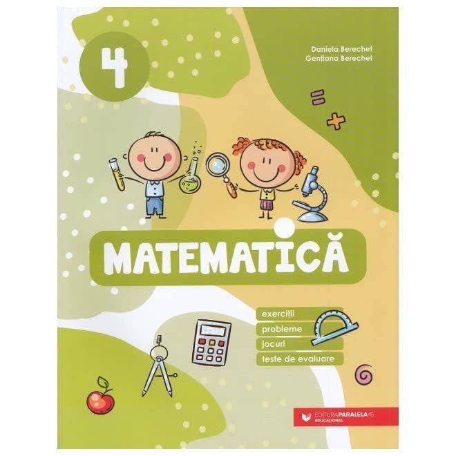 Matematica. Exercitii, Probleme, Jocuri, Teste. Clasa 4 | Okazii.ro