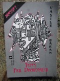 Vasile Baran - Tepes, fiul dragonului. Dracula? DEDICATIE SI AUTOGRAF