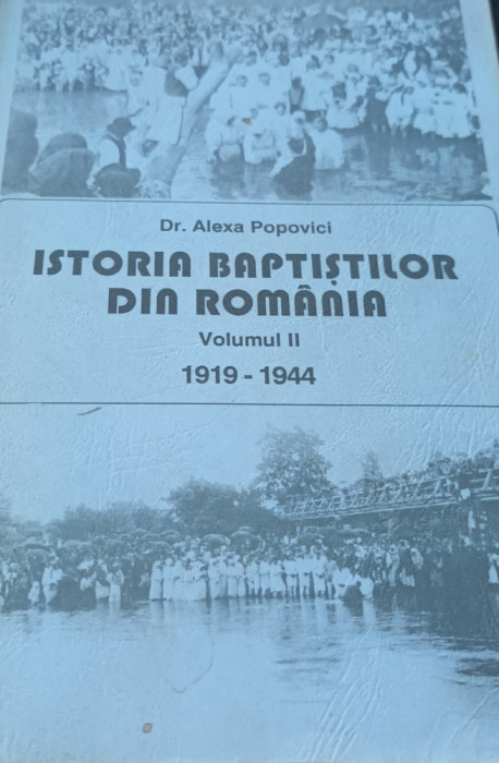 ISTORIA BAPTISTILOR DIN ROMANIA VOLUMUL 2