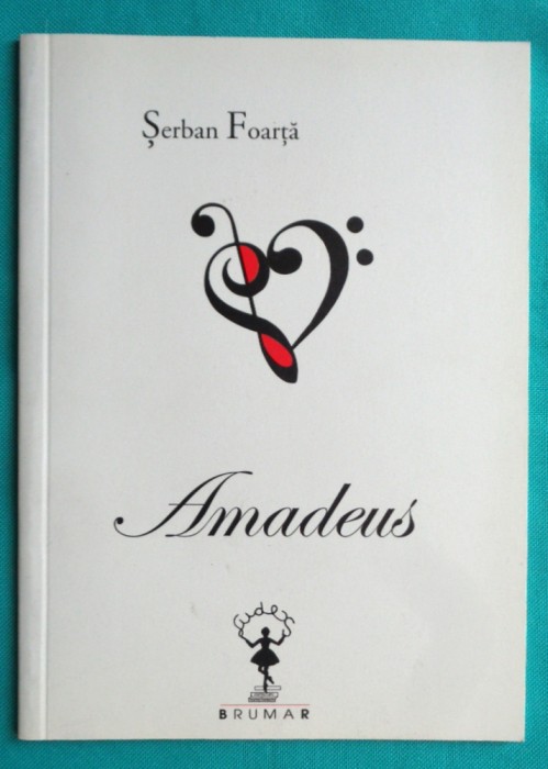 Serban Foarta &ndash; Amadeus ( prima editie )