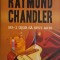 Nu-i usor sa spui adio &ndash; Raymond Chandler