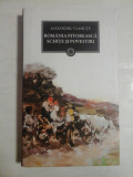 ROMANIA PITOREASCA *SCHITE SI POVESTIRI - Alexandru VLAHUTA - Jurnalul National Bucuresti Curtea Veche, 2011