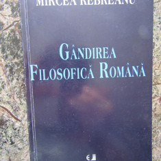 Mircea Rebreanu - Gandirea filosofica romana