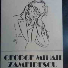 Corespondenta - George Mihail Zamfirescu ,540886