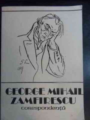 Corespondenta - George Mihail Zamfirescu ,540886 foto