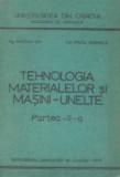 Tehnologia materialelor si masini-unelte, Partea a II-a