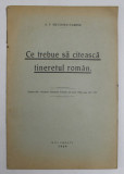 CE TREBUE SA CITEASCA TINERETUL ROMAN de G.T. NICULESCU - VARONE , 1939