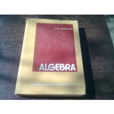 ALGEBRA - DAN BARBILIAN