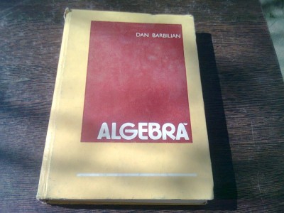 ALGEBRA - DAN BARBILIAN foto