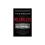 Relentless: From Good to Great to Unstoppable