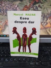 Marcel Mauss, eseu despre dar, Institutul European, Iași 1993, 103