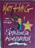Matt Haig - Spiridusa adevarului merge la scoala