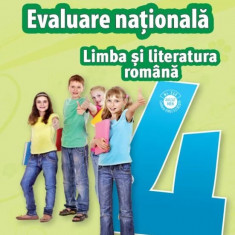 Limba si literatura romana. Teste pentru evaluarea nationala (clasa a IV-a)