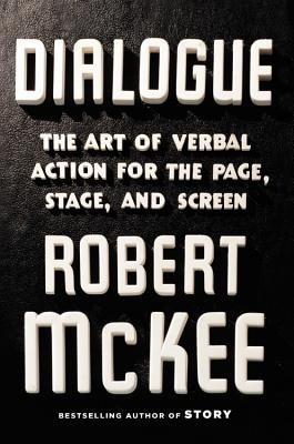 Dialogue: The Art of Verbal Action for Page, Stage, and Screen foto