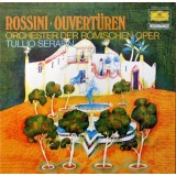 Vinil LP Rossini* - Orchester Der R&ouml;mischen Oper*, Tullio Serafin &ndash; Ouvert&uuml;ren (NM)