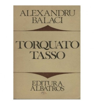 Alexandru Balaci - Torquato Tasso - 122947 foto