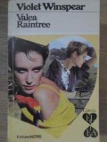 Valea Raintree - Violet Winspear, Roman de Dragoste, Editura Alcris 1994, Colectia El si Ea, Carte in Romana