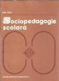 Cumpara ieftin Sociopedagogie scolara - Emil Paun