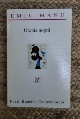 Emil Manu - Utopia noptii foto