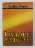 ITINERARE SUBIECTIVE de DUMITRU BACIU , 1991 , DEDICATIE*