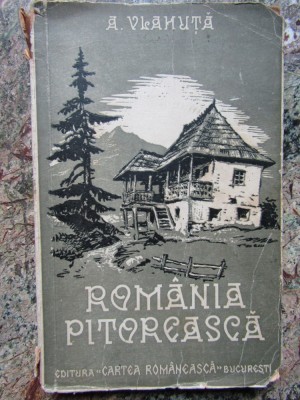 A. VLAHUTA - ROMANIA PITOREASCA ,1936 foto