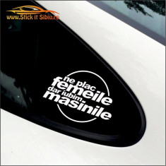 Ne Plac Femeile, Dar Iubim Masinile Model 1 – Stickere Auto