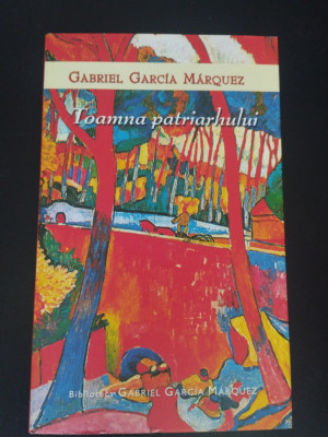 Toamna Patriarhului - Gabriel Garcia Marquez foto