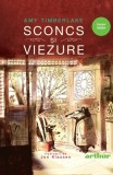 Sconcs si viezure - Editura Arthur
