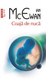 Coajă de nucă (Top10+) - Paperback brosat - Ian McEwan - Polirom, 2019