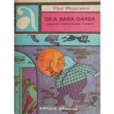 De-a baba oarba (jocurile detectivului Conan) - Vlad Musatescu