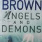 Angels and demons - Dan Brown