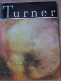 TURNER, ALBUM DE ARTA-VASILE NICOLESCU