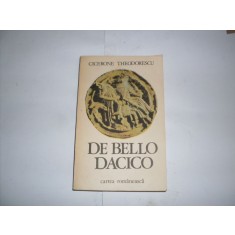De Bello Dacico - Cicerone Theodorescu , 20843