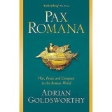 Pax Romana: War, Peace and Conquest in the Roman World